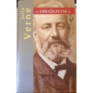 OBRAS SELECTAS. LA VUELTA AL MUNDO EN OCHENTA DIAS. DE LA TIERRA A LA LUNA. MIGUEL STROGOFF